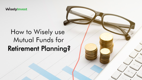 How to wisely use mutual funds for retirement planning?