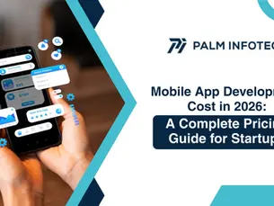 Mobile app development cost 2026 blog guide
