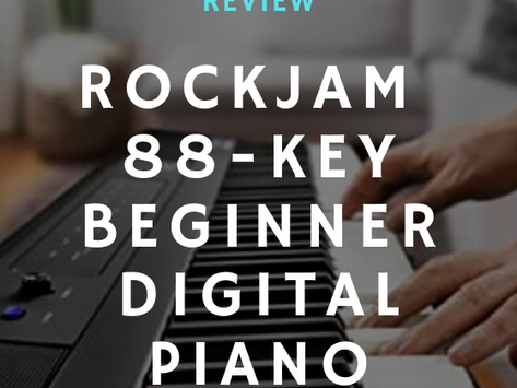 Review: Rockjam 88 Keys Beginner Digital Piano