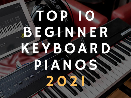 Top 10 Beginner Keyboards in 2021