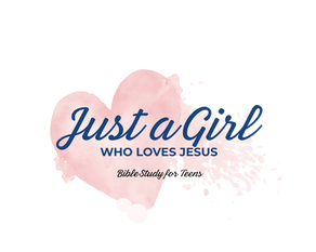 Get Started: Just A Girl Who Loves Jesus Bible Study