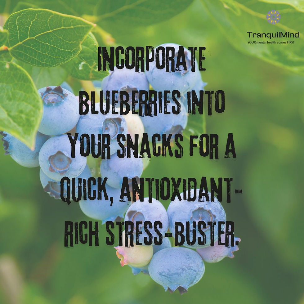 Struggling with anxiety? Incorporate blueberries into your snacks for a quick, antioxidant-rich stress-buster.