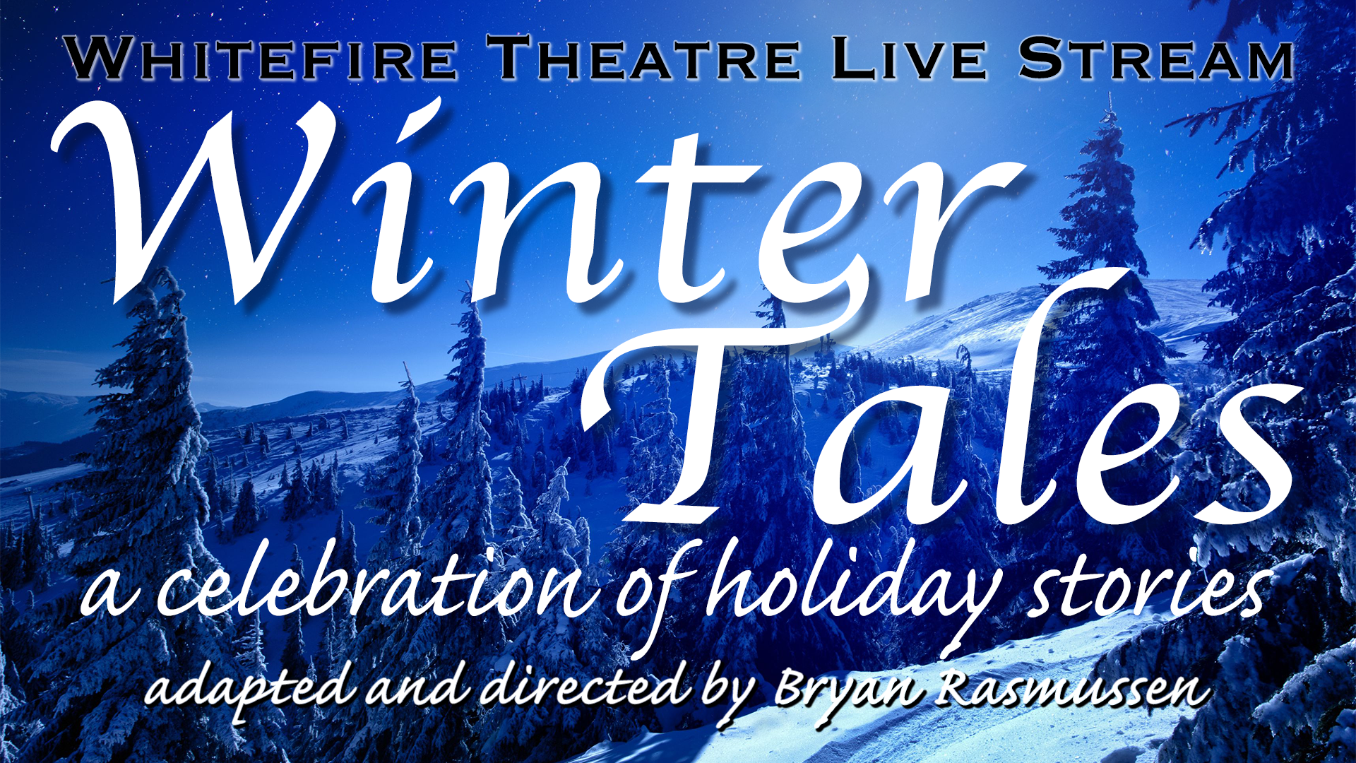 Winter Tales - Dec 13 @ 4pm PST