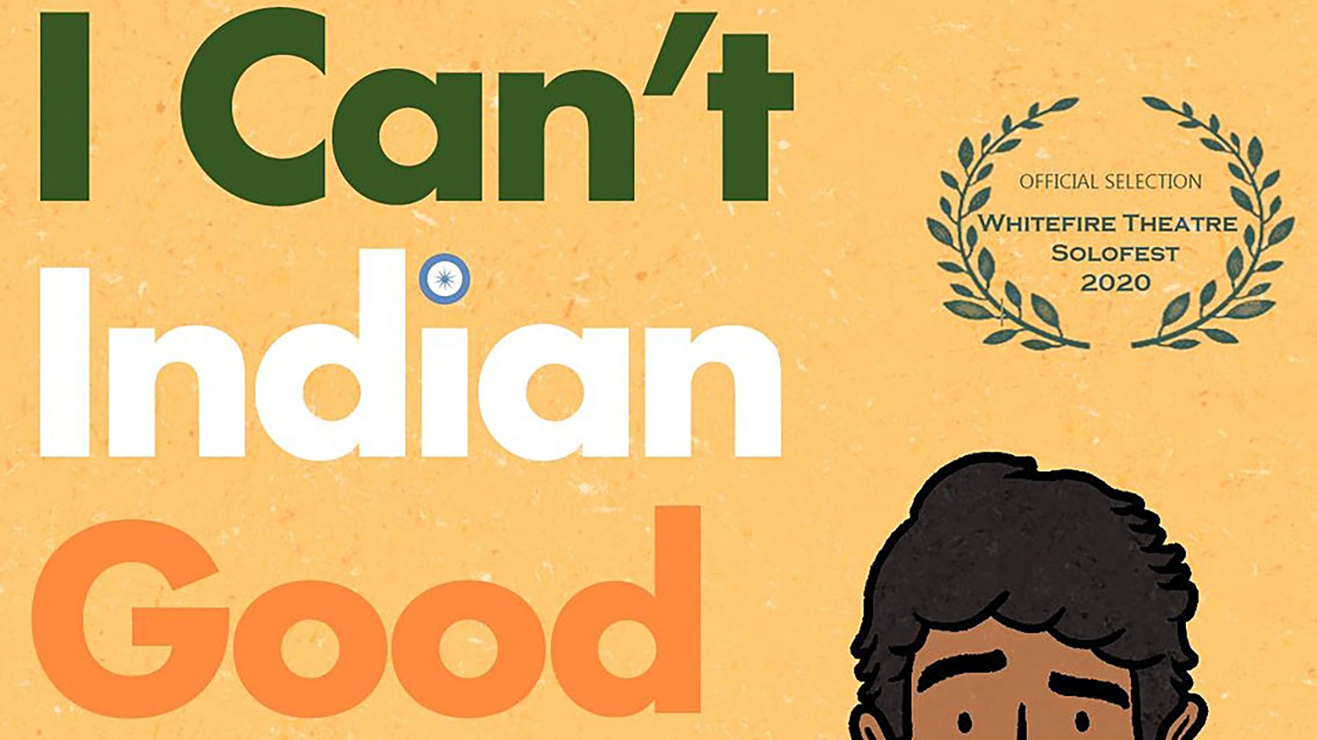 I Can't Indian Good Feb 16 @ 7pm PST