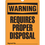 Thumbnail: WARNING Tag: Requires Proper Disposal