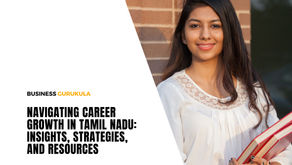 Navigating Career Growth in Tamil Nadu: Insights, Strategies, and Resources