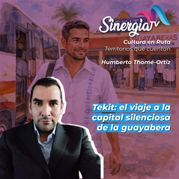 Tekit: el viaje a la capital silenciosa de la guayabera