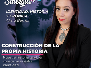 CONSTRUCCIÓN DE LA PROPIA HISTORIA