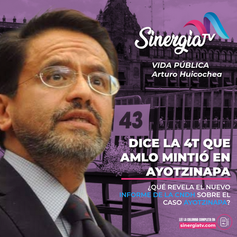 DICE LA 4T QUE AMLO MINTIÓ EN AYOTZINAPA