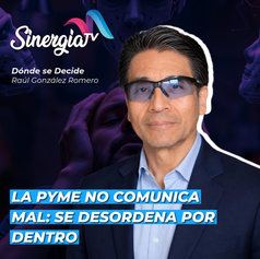 La PyME no comunica mal: se desordena por dentro