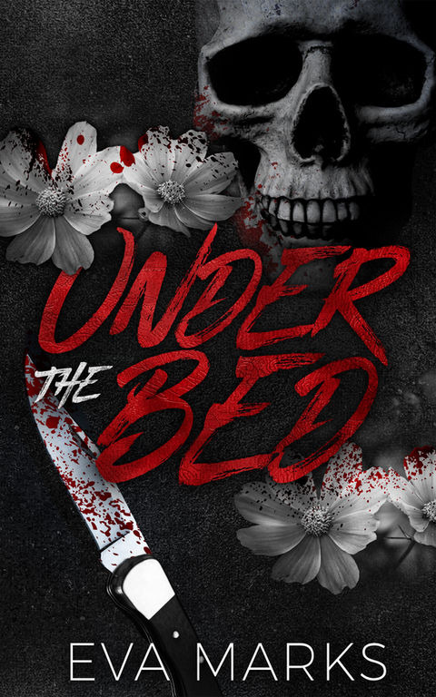 A chilling taboo dark romance centered on a serial killer’s twisted mind games and forbidden desires lurking in the shadows beneath the bed.