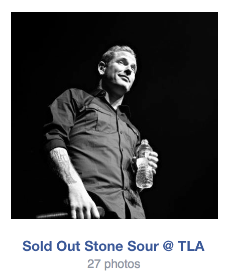 PUBLISHED: Stone Sour Photos on TLA (TLA Facebook Page)