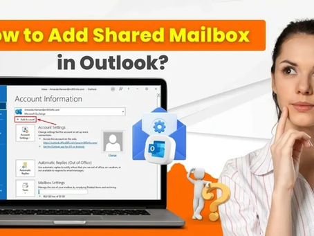 How to Add Shared Mailbox in Outlook?