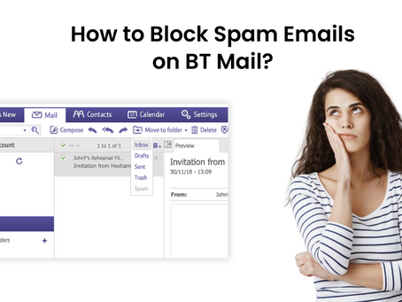 How to Block Spam Emails on BT Mail?