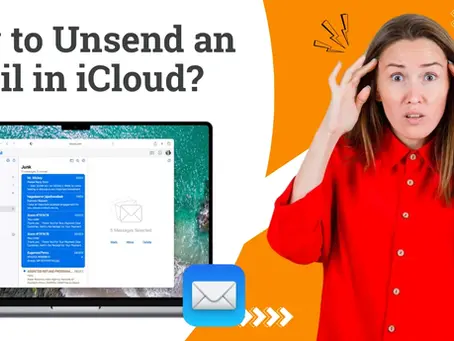 How to Unsend an Email iCloud?