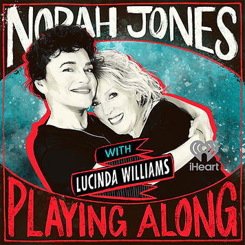 NorahJones_PlayingAlong_GuestCover_32_LucindaWilliams-1080.jpg