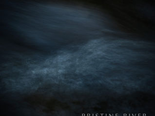 New Release!! 『PRISTINE RIVER』