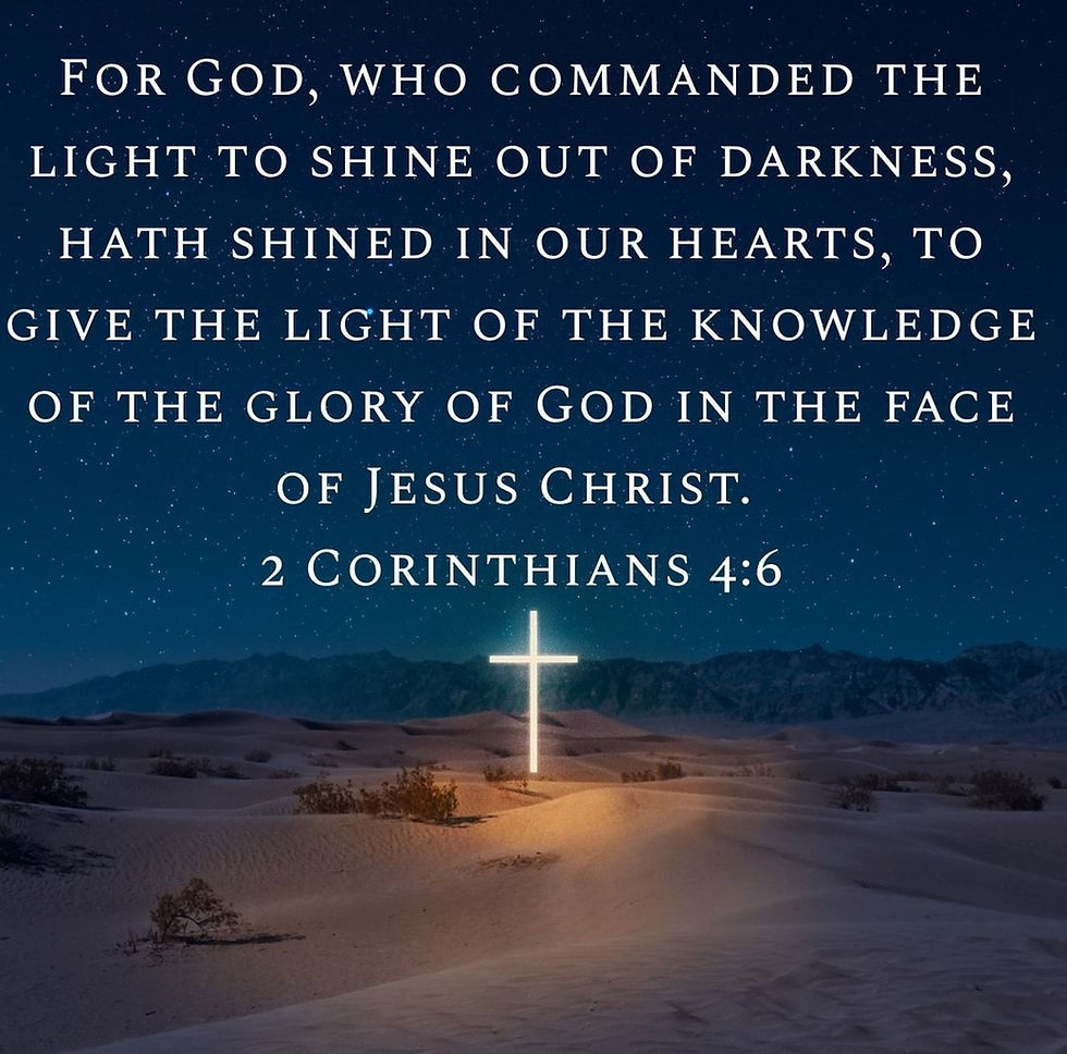 A glowing cross in a desert night with stars and hills. Text: “For God, who commanded the light... 2 Corinthians 4:6.” Spiritual mood.