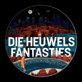 NEW VINYL RELEASE FROM DIE HEUWELS FANTASTIES