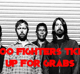 WIN FOO FIGHTERS TICKETS