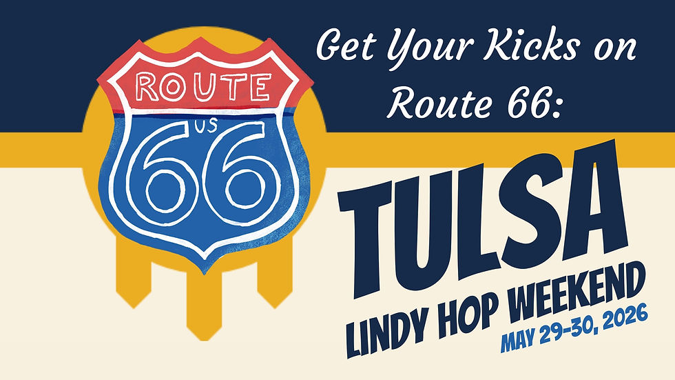 Get Your Kicks on Route 66: Tulsa Lindy Hop Weekend
