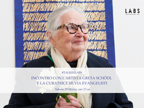 Greta Schödl. Incontro con l'artista e la curatrice Silvia Evangelisti