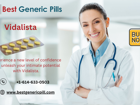 Vidalista - Revolutionizing the Treatment of Erectile Dysfunction
