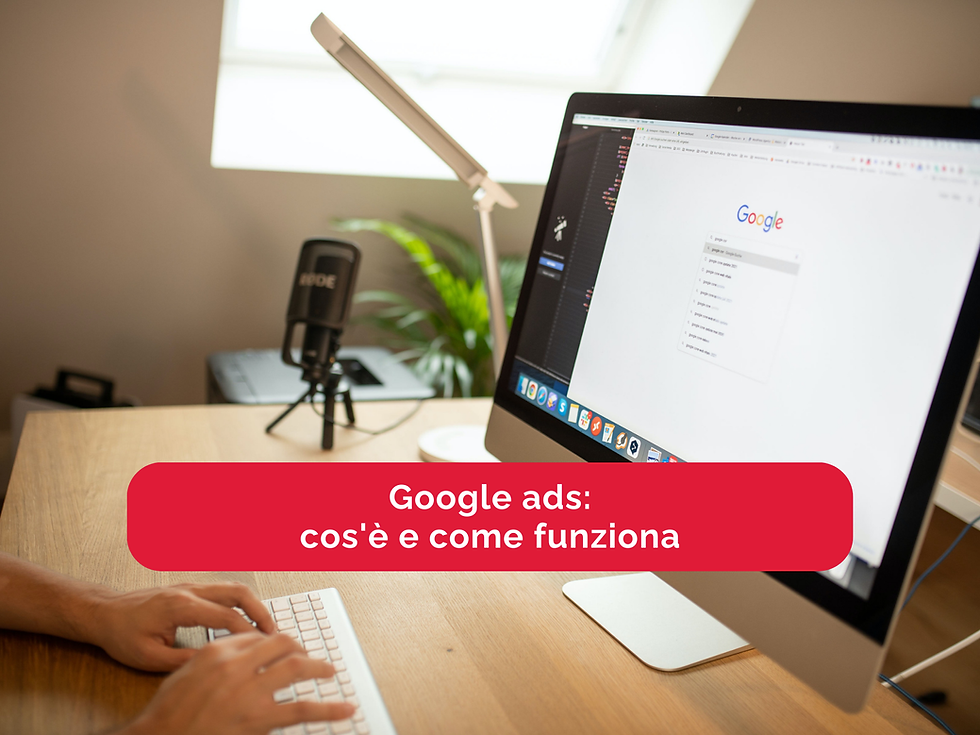 Google Ads: What it is and how it works