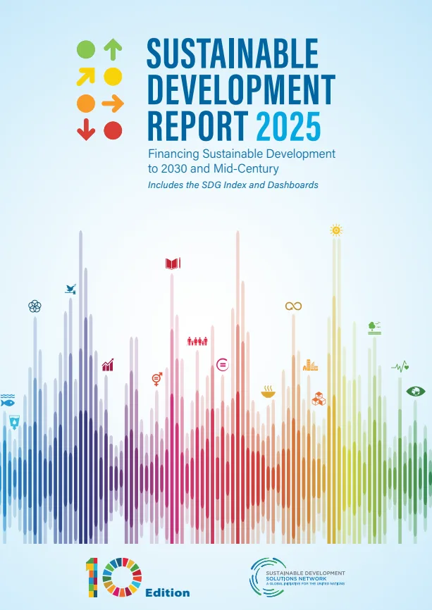 サックス, JD, ラフォーチュン, G., フラー, G., イアブロノフスキー, G. (2025). 2030年および21世紀半ばまでの持続可能な開発のための資金調達. 持続可能な開発報告書2025. パリ: SDSN, ダブリン: ダブリン大学出版局. DOI: https://doi.org/10.25546/111909