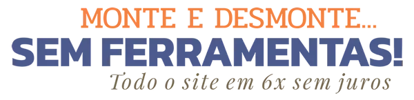 Titulo Monte e Desmonte sem Ferramentas