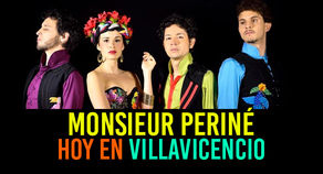 Monsieur Periné hoy en concierto durante el Festival Llanero de Villavicencio