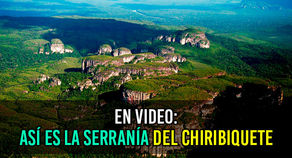 Parque de la Serranía del Chiribiquete declarado Patrimonio de la Humanidad