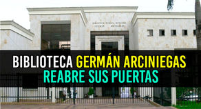 A partir del 1 de febrero la Biblioteca Germán Arciniegas abre sus puertas