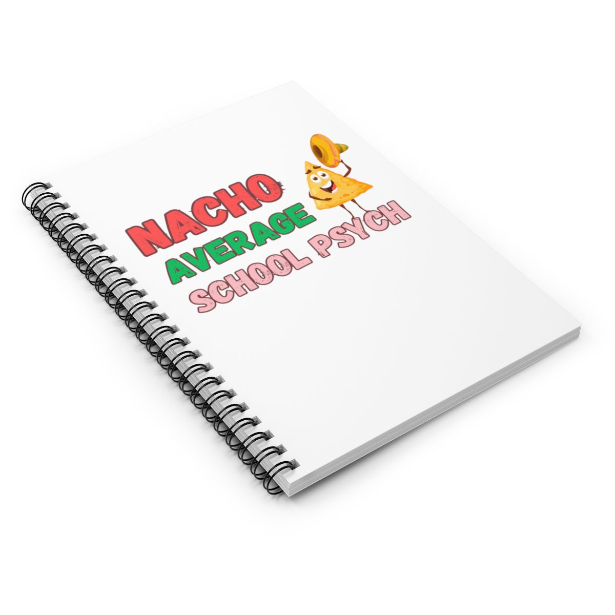 "Nacho Average School Psych" (Version 2) Spiral Notebook - Ruled Line