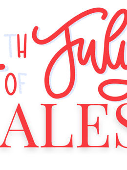 4th of July SALES!