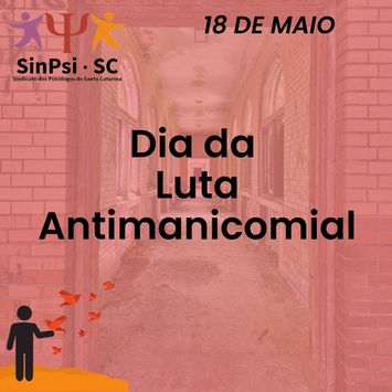 Dia da Luta Antimanicomial