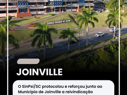 SinPsi/SC protocola e reforçou junto ao Município de Joinville a reivindicação histórica pela jornada de 30 horas semanais