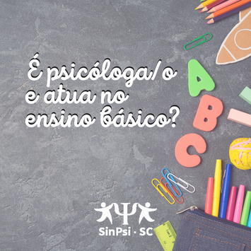 SINPSI-SC mapeia profissionais que atuam na rede básica de ensino