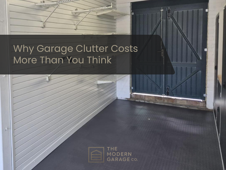 Why Garage Clutter Costs More Than You Think