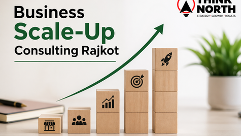 Business Scale-Up Consulting in Rajkot – Build Strategy, Systems & Sustainable Growth