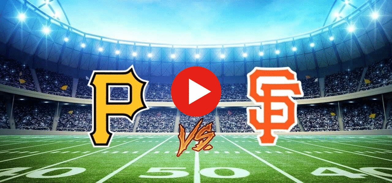(LIVE STREAM>) Pittsburgh Pirates vs. San Francisco Giants live video