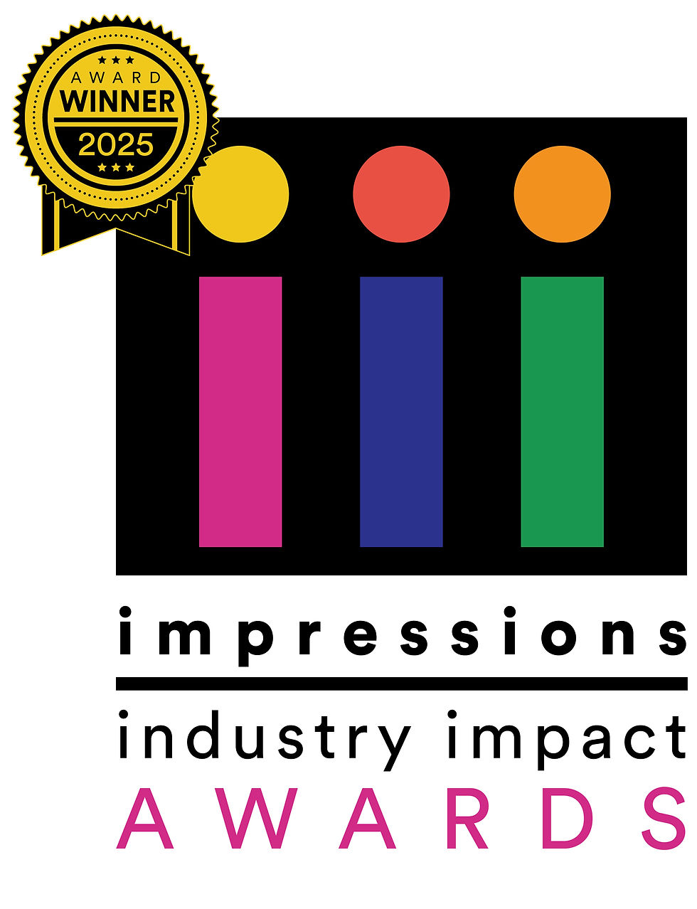 Award logo with three colorful circles over rectangles, "Award Winner 2025" badge, and text: "impressions industry impact AWARDS".