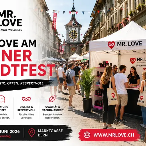 Mr. Love am Berner Stadtfest 2026 in der Marktgasse Bern. Modernes Erotik- und Lifestyle-Fachgeschäft mit einladendem Messestand, Beratung und Sexual-Wellness-Produkten in der Berner Altstadt.