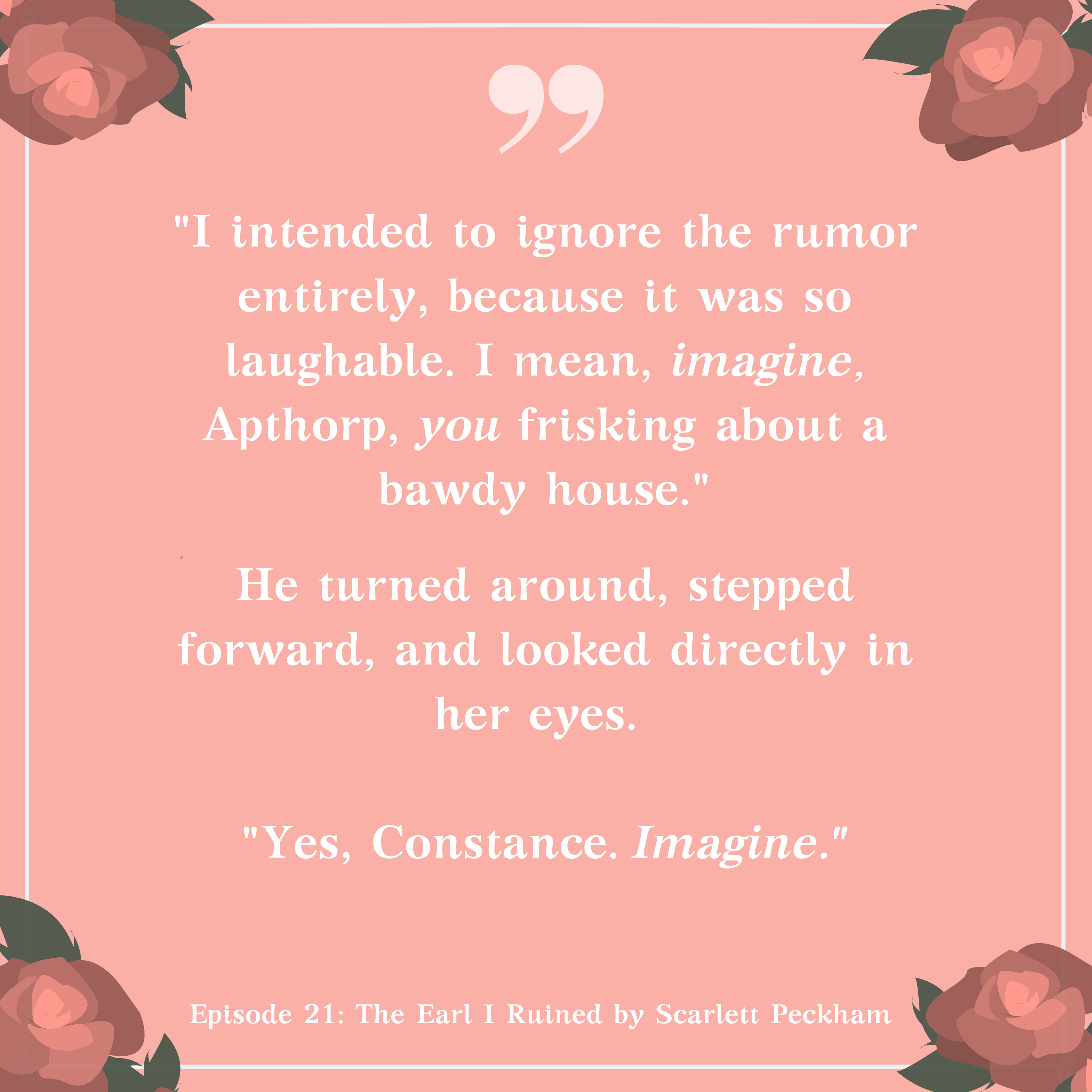 The Earl I Ruined by Scarlett Peckham The Earl I Ruined by Scarlett Peckham