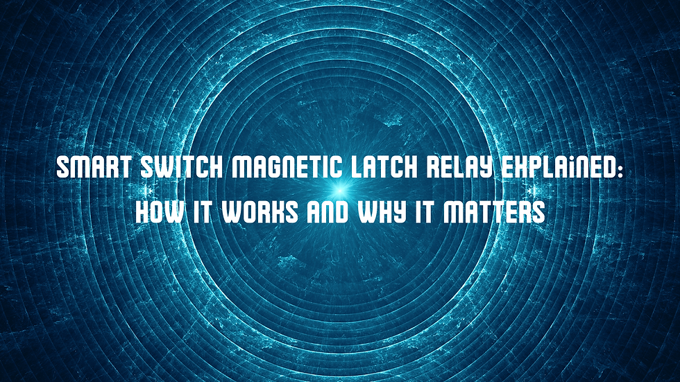 Smart switch magnetic latch relay explained — how it works and why it matters. Blue abstract circular background with text highlighting smart home energy efficiency and reliable power-saving technology.