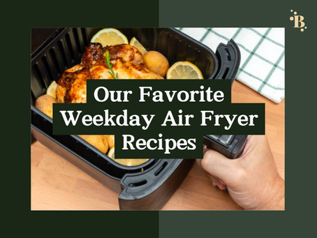 Quick & Delicious Air Fryer Recipes for Busy Weeknights | Babble Blog