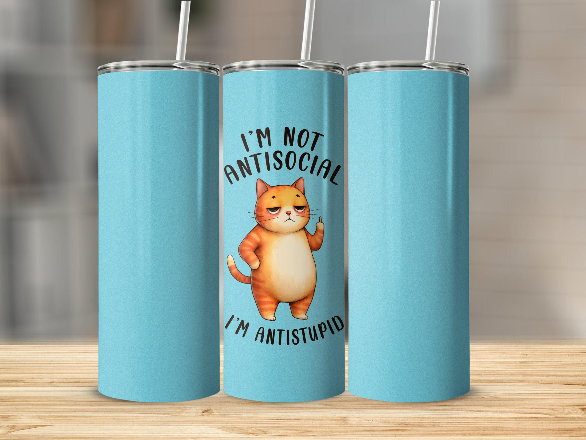 I'm not antisocial. funny. 20 oz printed tumbler with stainless steel straw. Sil