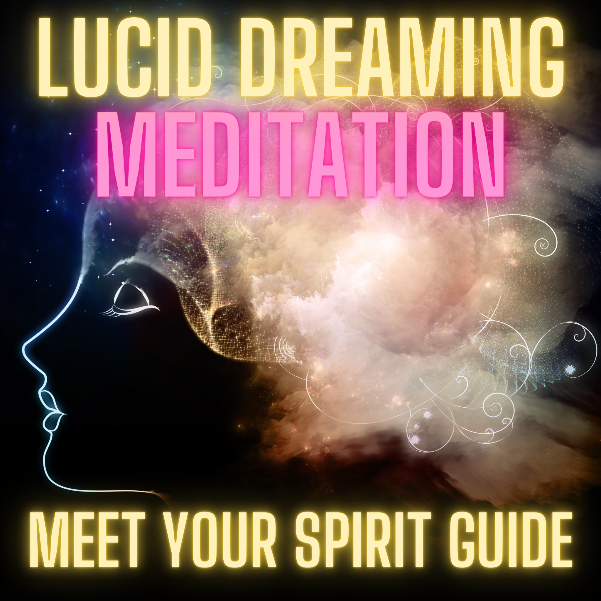 Lucid dreaming meditation to meet your spirit guide