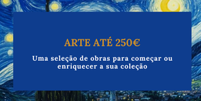 Arte até 250€