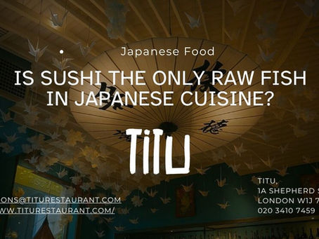 Is Sushi the Only Raw Fish in Japanese Cuisine?